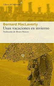 Vacaciones En Invierno, Unas - Maclaverty Bernard