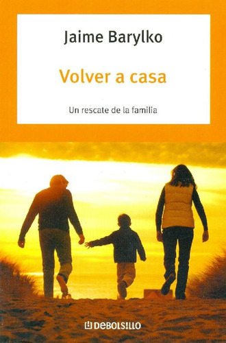 Libro Volver A Casa De Jaime Barylko