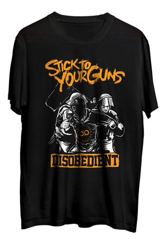 Stick To Your Guns . Disobedient . Punk . Polera . Mucky