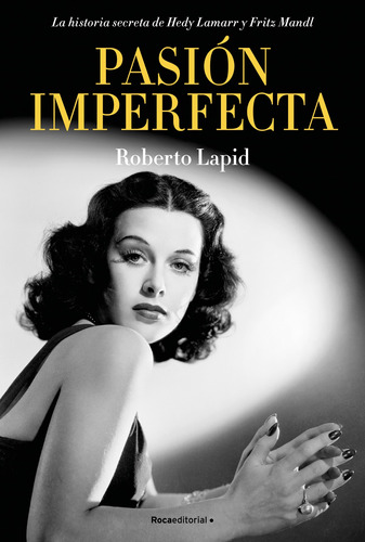 Libro Pasión Imperfecta - Lapid, Roberto