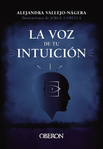 La voz de tu intuición, de Vallejo-Nágera, Alejandra., vol. 0. Editorial Anaya Multimedia, tapa blanda en español, 2023