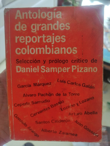 Antología De Grandes Reportajes Colombianos - Daniel Samper 