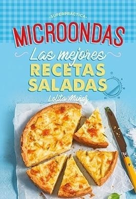 Microondas - Recetas Saladas - Superpractica Lolita Muñoz Su