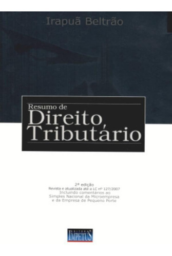 Resumo De Direito Tributario  2ª Edicao, De Beltrao, Irapua. Editora Impetus Em Português