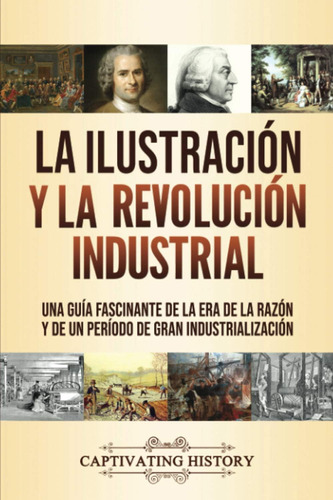 Libro: La Ilustración Y Revolución Industrial: Una Guía Fa