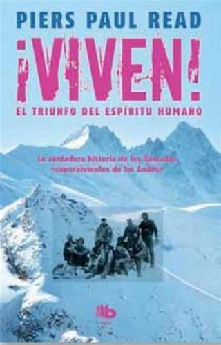 Viven Triunfo Del Espiritu Humano - Read,piers Paul