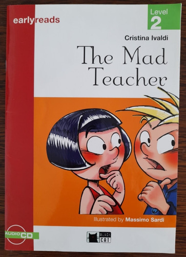 The Mad Teacher + Audio Cd - Earlyreads 2
