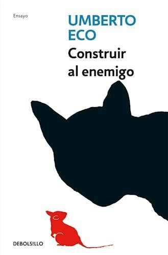 Libro Construir Al Enemigo De Umberto Eco