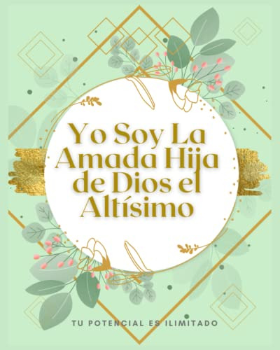 Yo Soy La Amada Hija De Dios El Altisimo Recuerda A Diario T