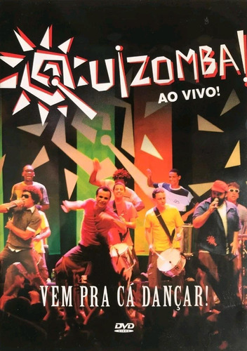 Quizomba! - Vem Pra Cá Dançar! Ao Vivo - Dvd