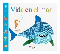 Comprar Libro Huellas : Vida En El Mar ( Ilustrado Texturado )