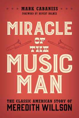 Libro Miracle Of The Music Man: The Classic American Stor...