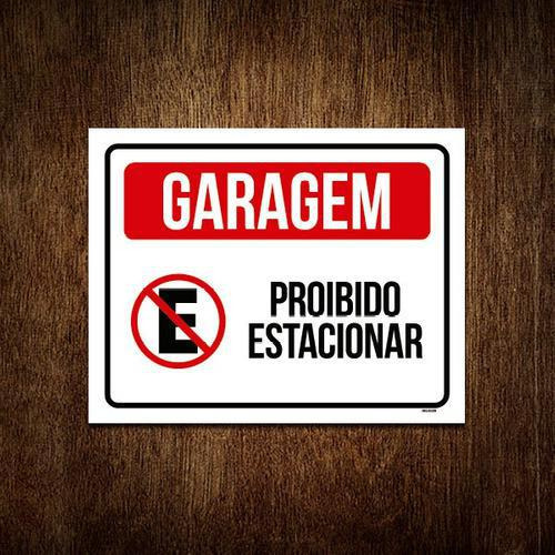 Kit 3 Placas De Sinalização - Garagem Proibido Estacionar