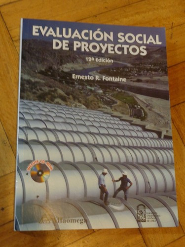 Evaluación Social De Proyectos. Ernesto Fontaine. 12°&-.