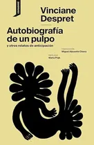 Comprar Libro Original Autobiografia De Un Pulpo Y Otros Relatos De