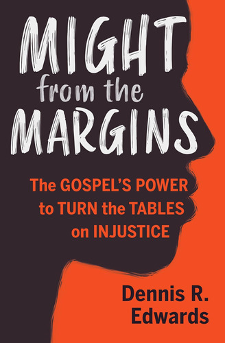 Libro: From The Margins: The Gospeløs Power To Turn The On