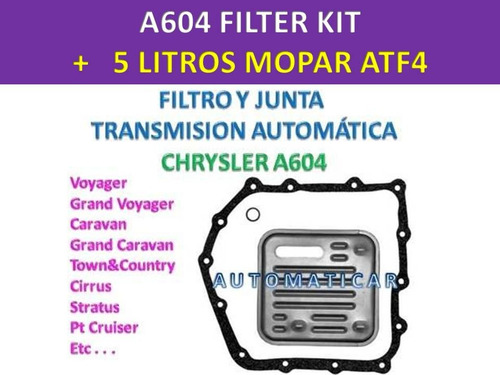 A604 Filtro Junta + 5 Mopar Atf+4 Voyager Caravan Stratus