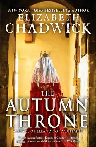 The Autumn Throne, De Elizabeth Chadwick. Editorial Sourcebooks Inc, Tapa Blanda En Inglés