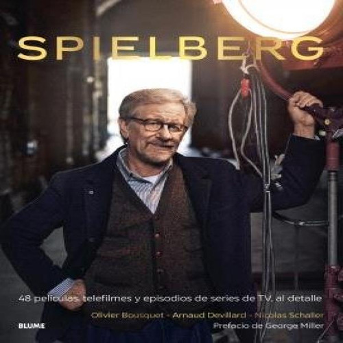 Spielberg, De Olivier Bousquet. Editorial Blume (naturart), Tapa Dura En Español, 2024