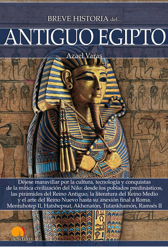 Breve Historia Del Antiguo Egipto - Azael Varas