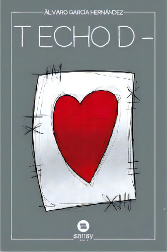 Te Echo De Menos, De García Hernández, Álvaro. Editorial Sansy Ediciones En Español