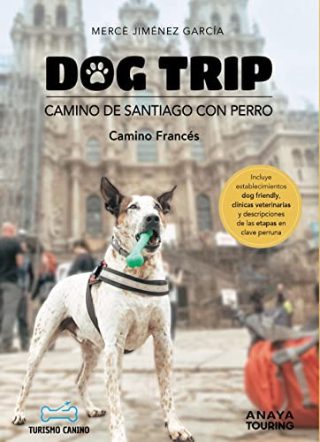 Dog Trip Camino De Santiago Con Perro Camino Frances  - Jime