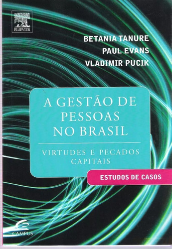 A Gestão De Pessoas No Brasil - Betania Tanure