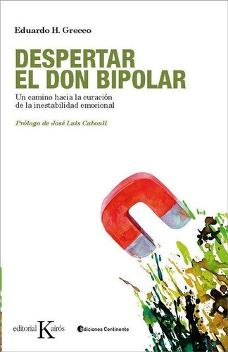 Despertar El Don Bipolar, Eduardo Grecco, Kairós