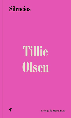 Silencios, De Tillie Olsen. Editorial Las Afueras, Tapa Blanda, Edición 1 En Español