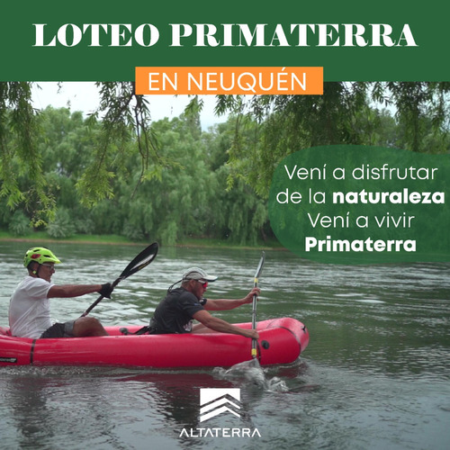 Imagen 2 de 14 de Terreno En Neuquen Loteo Primaterra