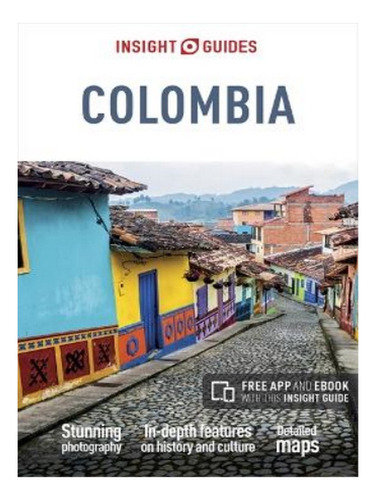 Insight Guides Colombia (travel Guide With Free Ebook). Eb17