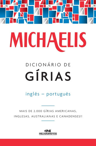 Imagem 1 de 1 de Michaelis Dicionário De Gírias  Inglês-português