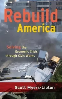 Rebuild America, De Scott Myers-lipton. Editorial Taylor Francis Ltd, Tapa Dura En Inglés