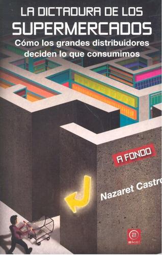 Libro Dictadura De Los Supermercados