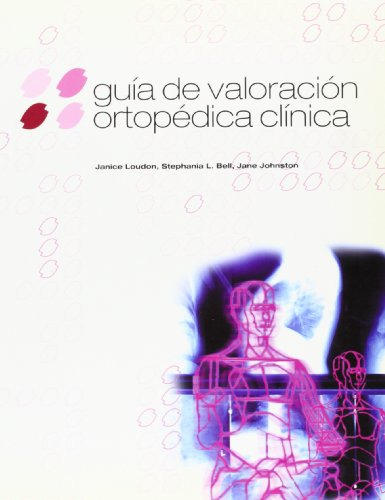 Guía De Valoración Ortopédica Clínica, de Varios autores. Serie 8480195171, vol. 1. Editorial Eurolibros, tapa blanda, edición 2001 en español, 2001