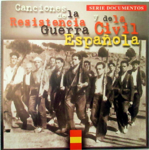 Cd Canciones De La Resistencia Y De La Guerra Civil Española