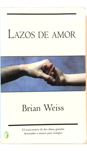  Lazos De Amor. Brian Weiss Usado