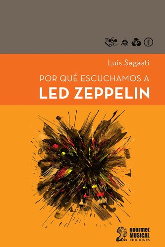 Por Qué Escuchamos A Led Zeppelin - Luis Sagasti
