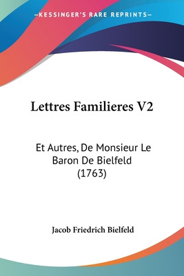Libro Lettres Familieres V2: Et Autres, De Monsieur Le Ba...