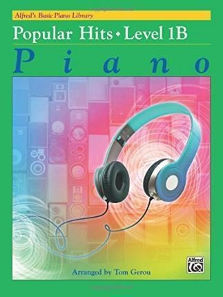 Alfred's Basic Piano Library -- Popular Hits, Bk 1b