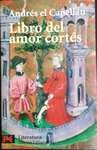 Libro Del Amor Cortés.andrés El Capellán
