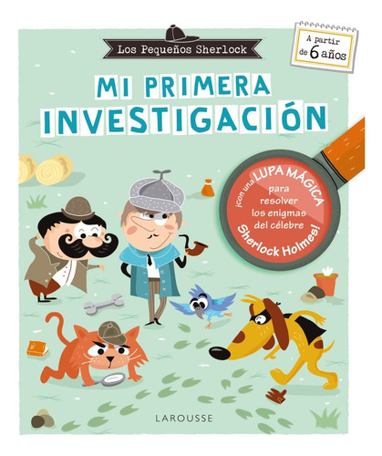 Los Pequeãâos Sherlock. Mi Primera Investigacion, De Lebrun, Sandra. Editorial Larousse, Tapa Dura En Español