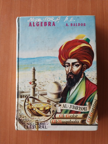 Libro Fisico Álgebra De A. Baldor. Matemáticas