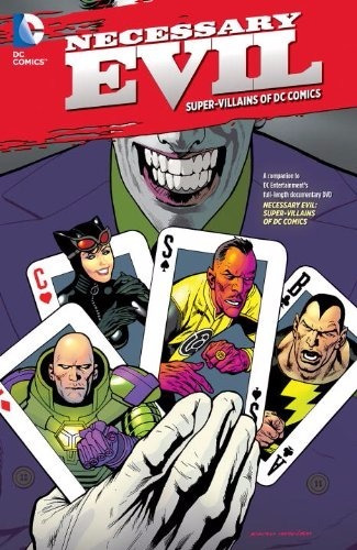 Necessary Evil: Super Villains Of Dc Tpb Inglés