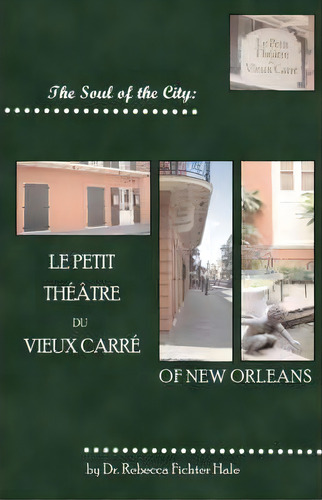 The Soul Of The City, De Rebecca Fichter Hale. Editorial Rock Press Inc, Tapa Blanda En Inglés
