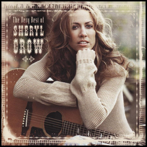 Sheryl Crow: The Very Best Of (dvd + Cd)