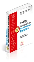 Comprar Código Nacional De Procedimientos Penales Comentado Y Correlacionado 2025. Con Comentarios, Fundamento Constitucional, Correlaciones, Jurisprudencia, Formularios, Formatos, Diagramas Procesales.