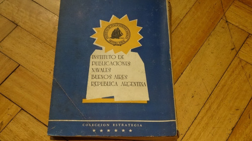 Intereses Marítimos Argentinos. Morell. Instit. Pub. Navales (Usado)