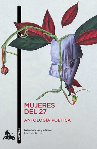 Libro Mujeres Del 27 Antologia Poetica - Jose Luis Ferris