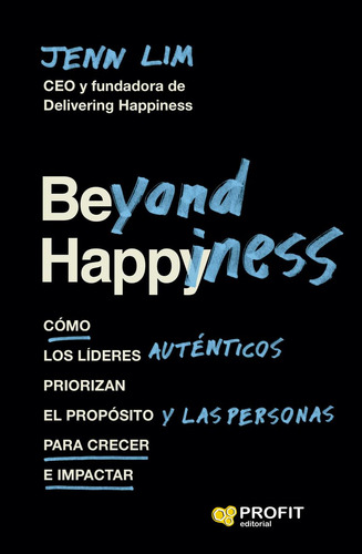 Libro: Beyond Happiness. Lim, Jenn. Profit